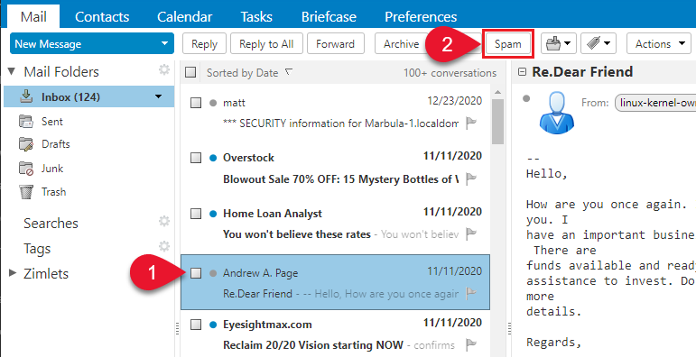 You can also right-click the message and select Mark as Spam.